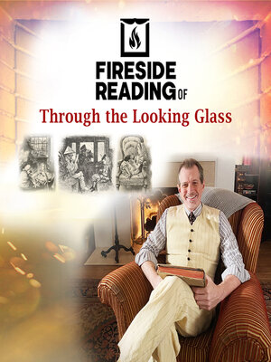 cover image of Fireside Reading of Through the Looking Glass
